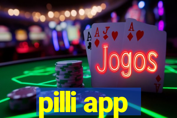 pilli app